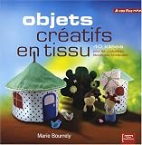 Revue CréaPassions  / Objets créatifs en tissu : 40 idées pour les couturières, tricoteuses, brodeuses...