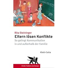 Eltern l�sen Konflikte: So gelingt Kommunikation in und au�erhalb der Familie