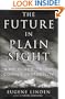 The Future in Plain Sight : Nine Clues to the Coming Instability