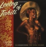 Leeteg of Tahiti: Paintings from the Villa Velour