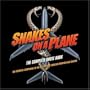 Snakes on a Plane: The Complete Quote Book