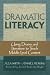 Search : Dramatic Literacy: Using Drama and Literature to Teach Middle-Level Content