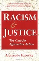Racism and Justice: The Case for Affirmative Action