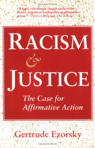 Gertrude Ezorsky, Racism & Justice: The Case for Affirmative Action