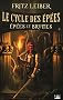 Le Cycle des �p�es, tome 3 : �p�es et Brumes