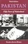Pakistan: Fifty Years Of Nationhood, Third Edition (Nations of the Modern World: Asia)