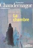 La Chambre par Françoise Chandernagor La Chambre par Chandernagor