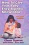How to Give Your Baby Encyclopedic Knowledge