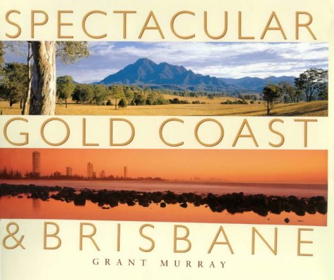 Spectacular Gold Coast & Brisbane under Australasia in The Books Store