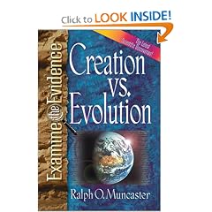 Creation vs. Evolution: What Do the Latest Scientific Discoveries Reveal? (Examine the Evidence�)