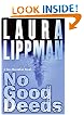 No Good Deeds: A Tess Monaghan Novel (Tess Monaghan Mysteries)