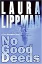 No Good Deeds