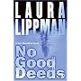 No Good Deeds: A Tess Monaghan Novel (Tess Monaghan Mysteries (Hardcover))