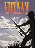 Vietnam - The Ten Thousand Day War