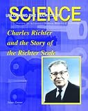 Review Mitchell Lane Publishers  / Charles Richter and the Story of the Richter Scale (Unlocking the Secrets of Science)