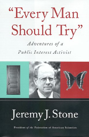 "Every Man Should Try": Adventures of a Public Interest Activist