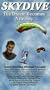 Skydive [VHS]
