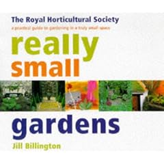 Really Small Gardens: A practical guide to gardening in a truly small space