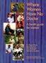 Where Women Have No Doctor: A Health Guide for Women