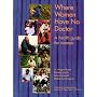 Where Women Have No Doctor: A Health Guide for Women