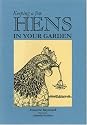 Keeping a Few Hens in Your Garden