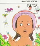 Bugs! (Rookie Readers)