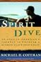 Spirit Dive: An African American's Journey to Uncover a Sunken Slave Ship's Past