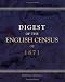 Digest of the English Census of 1871: Compiled from the Official Returns and Edited by James Lewis