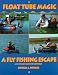 Float Tube Magic: A Fly Fishing Escape