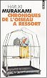 Chroniques de l'oiseau � ressort
