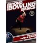 Beyond the Bowling Basics