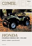 Clymer Honda Fourtrax Foreman 400, 1995-2001 (Clymer Motorcycle Repair)