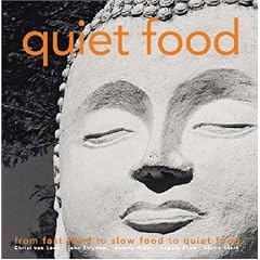 Quiet Food: A Recipe for Sanity