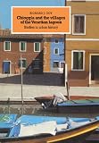 Chioggia and the Villages of the Venetian Lagoon: Studies in Urban History