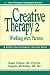 Creative Therapy 2: Working with Parents (The Practical Therapist Series)