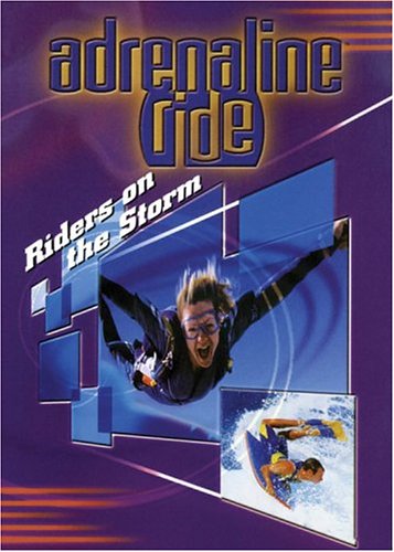 Adrenaline Ride: Riders on the