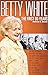 Betty White: The First 90 Years