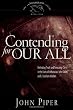 Image of Contending for Our All: Defending Truth and Treasuring Christ in the Lives of Athanasius, John Owen, and J. Gresham Machen (The Swans Are Not Silent, Book 4)