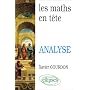 Les maths en t�te (Maths pour M') : Analyse de Xavier Gourdon