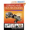 Stirling and Hot Air Engines: Designing and Building Experimental Model Stirling Engines