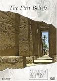 Secrets of Ancient Empires: The First Beliefs