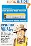 Fishing Dirty Tricks