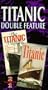 Titanic Double Feature [VHS]