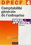 DPECF, num�ro 4 : Comptabilit� g�n�rale de l'entreprise - Manuel et applications