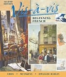 Vis-a-vis: Beginning French (Student Edition + Listening Comprehension Audio Cassette)