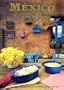 Mexico: The Beautiful Cookbook