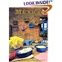 Mexico: The Beautiful Cookbook