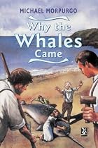 Why the Whales Came (New Windmills)