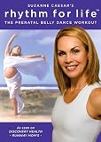 Suzanne Caesar s Rhythm For Life  The Prenatal Belly Dance Workout Best Buy
