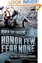 Honor Few, Fear None: The Life and Times of a Mongol